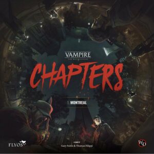 Vampire the Masquerade: Chapters Montreal Core Game